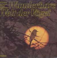 Gramofonska ploča Karl-Heinz Garberding Wunderbare Welt Der Vögel S 2 1075/10, stanje ploče je 10/10