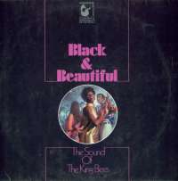 Gramofonska ploča Black And Beautiful The Sound Of The King Bees C 85 881 IT, stanje ploče je 10/10