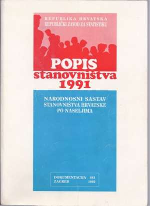 Popis stanovništva 1991 - narodnosni sastav stanovništva hrvatske po naseljima Jasna Crkvenčić Bojić/uredila meki uvez