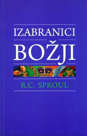 Izabranici božji Sproul R. C. meki uvez