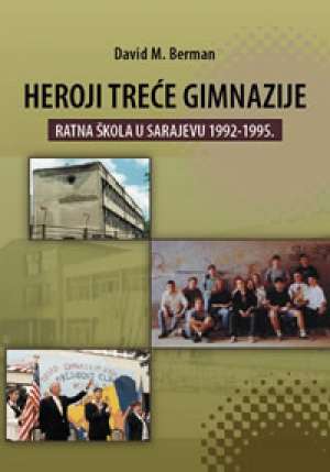 Heroji treće gimnazije David M. Berman meki uvez