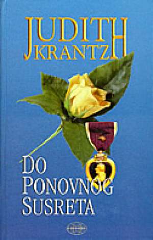 Krantz judith Do Ponovnog Susreta - Knjiga Druga tvrdi uvez