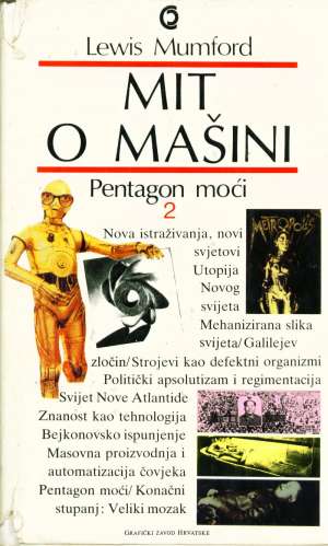 Mit o mašini - pentagon moći 2 Lewis Mumford tvrdi uvez