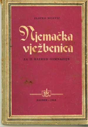 Njemačka vježbenica za II razred gimnazije Zlatko Muhvić meki uvez