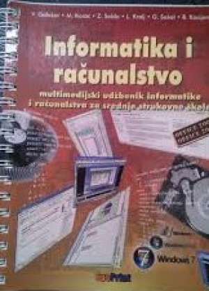 Informatika i računalstvo - multimedijski udžbenik informatike i računalstva za srednje strukovne škole Galašev, Korać, Soldo, Kralj, Sokol, Kocijan meki uvez