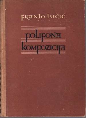 Polifona kompozicija Franjo Lučić tvrdi uvez