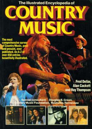 The illustrated encyclopedia of country music Fred Dellar, Alan Cackett, Roy Thompson meki uvez