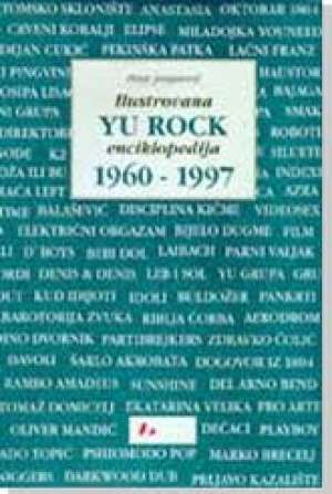 Ilustrovana yu rock enciklopedija 1960 - 1997 Petar Janjatović meki uvez