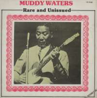 Gramofonska ploča Muddy Waters Rare And Unissued 2223392, stanje ploče je 9/10