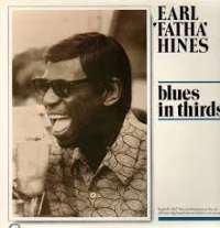 Blues in Thirds Earl Fatha Hines