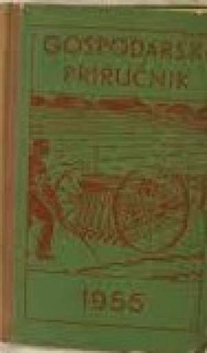 Gospodarski priručnik za godinu 1955. (u lošijem stanju = G.a tvrdi uvez