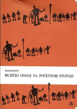 Muzički odgoj na početnom stupnju Višnja Manasteriotti meki uvez