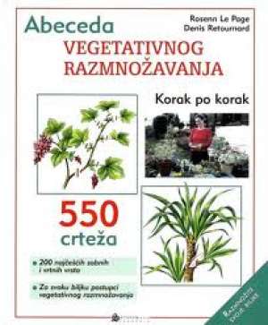 Abeceda vegetativnog razmnožavanja *   (novo) Rosenn Le Page, Denis Retournard meki uvez