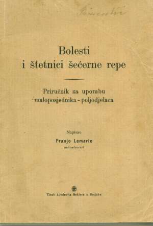 Bolesti i štetnici šećerne repe Franjo Lemarie meki uvez