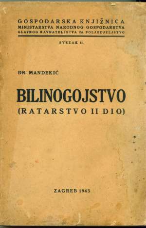 Bilinogojstvo (ratarstvo II dio) Vinko Mandekić meki uvez