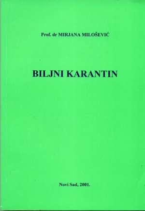 Biljni karantin Mirjana Milošević meki uvez