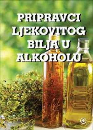 Pripravci ljekovitog bilja u alkoholu Irena Biličić meki uvez