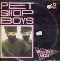 Gramofonska ploča Pet Shop Boys West End Girls CHAN. 12 - 19, stanje ploče je 8/10