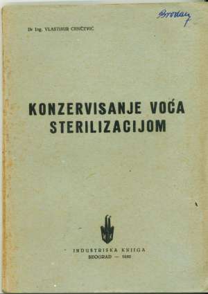 Konzervisanje voća sterilizacijom Vlastimir Crnčević meki uvez