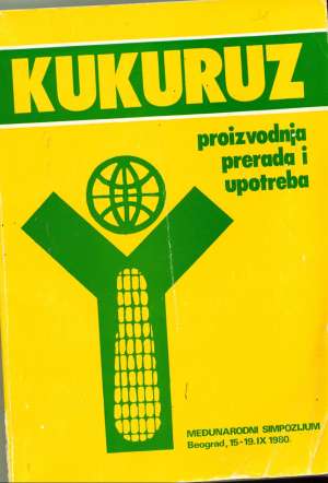 Kukuruz - proizvodnja, prerada i upotreba - međunarodni simpozijum 1980(fali zadnja stranica) G.a meki uvez