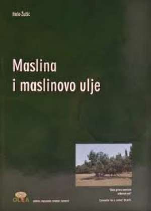 Maslina i maslinovo ulje Italo žužić tvrdi uvez