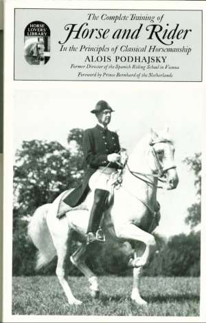 The complete training of horse and rider Alois Podhajsky meki uvez