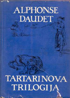 Tartarinova trilogija Daudet Alphonse tvrdi uvez