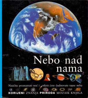 Nebo nad nama + 3Dnaočale * Prevela Blaženka Bubanj tvrdi uvez