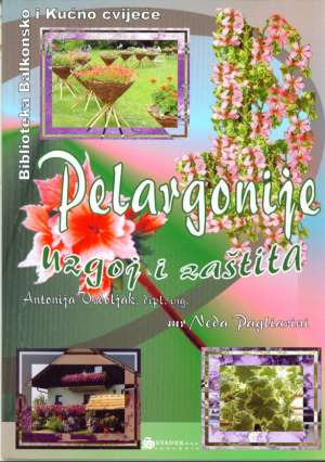 Pelargonije - Uzgoj i zaštita Neda Pagliarini meki uvez