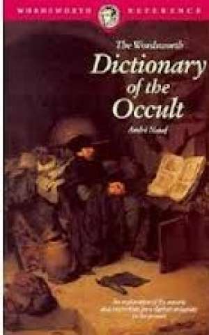 The wordsworth dictionary of the occult Andre Nataf meki uvez