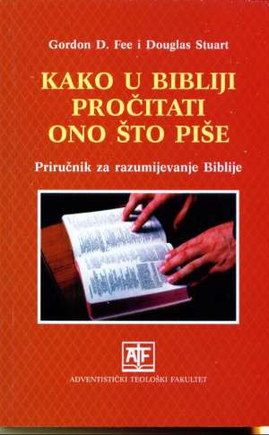 Kako u bibliji pročitati ono što piše Gordon D. Fee I Douglas Stuart meki uvez