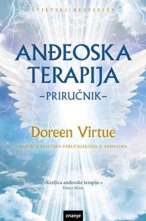 Anđeoska terapija - priručnik Doreen Virtue meki uvez