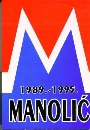 Intervjui i javni nastupi -+ potpis manolića Manolić 1989.-1995. * meki uvez