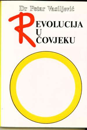 Revolucija u čovjeku Petar Vasiljević meki uvez