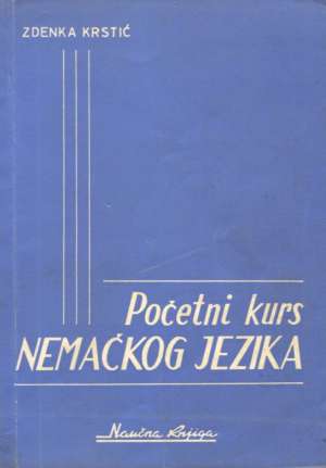 Početni kurs nemačkog jezika Zdenka Ristić meki uvez