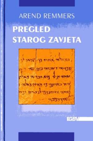 Pregled starog zavjeta Arend Remmers meki uvez