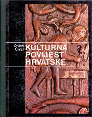 Kulturna povijest hrvatske 1-3 Zvane črnja tvrdi uvez