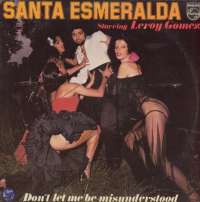 Gramofonska ploča Santa Esmeralda Starring Leroy Gomez Don't Let Me Be Misunderstood 9120 236, stanje ploče je 10/10