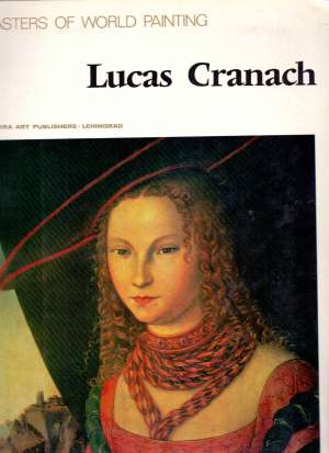 Lucas Cranach - masters of world painting meki uvez