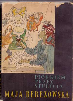 Maja berezowska - piorkiem przez stulecia tvrdi uvez