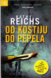 Od kostiju do pepela Reichs Kathy meki uvez