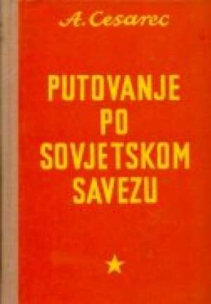 Putovanje po sovjetskom savezu Cesarec August  tvrdi uvez