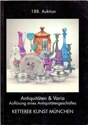 Antiquitaten & varia 188. auktion - Ketterer kunst Munchen G.a. meki uvez