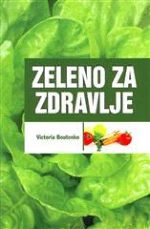 Zeleno za zdravlje Victoria Boutenko meki uvez