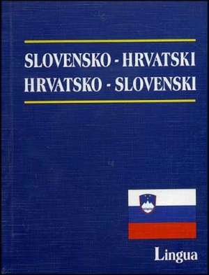 Slovensko - hrvatski hrvatsko-slovenski univezalni rječnik Aleksandra Stella / Urednica meki uvez