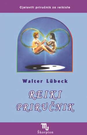 Reiki priručnik Walter Lubeck meki uvez