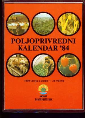 Poljoprivredni kalendar 84 * G.A. meki uvez