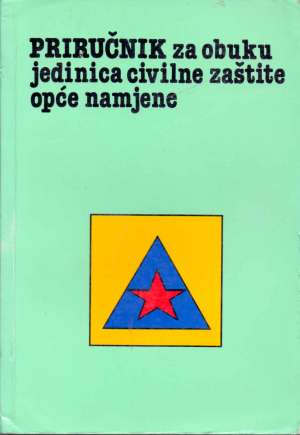 Priručnik za obuku jedinica civilne zaštite opće namjene G.a meki uvez