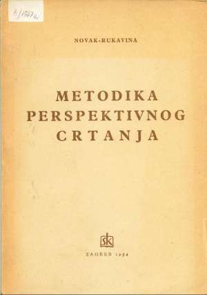 Metodika perspektivnog crtanja Novak Rukavina meki uvez