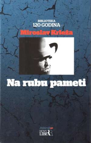 Na rubu pameti Krleža Miroslav tvrdi uvez